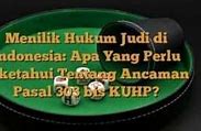 Kapan Judi Dilarang Di Indonesia